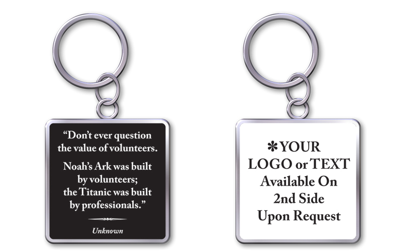 Keychain With Quote"The Value Of Volunteers" Keychain With Quote"The Value Of Volunteers"